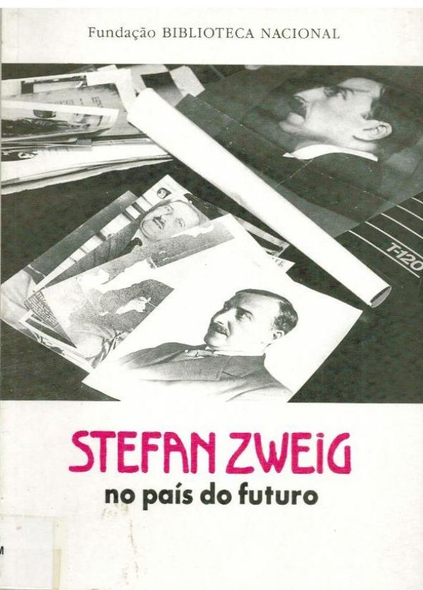 Stefan Zweig no país do futuro